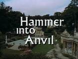 The Prisoner: Hammer Into Anvil